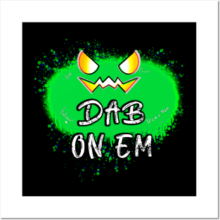 Dab On Em Jack O Lantern Green Pumpkin Splat Posters and Art